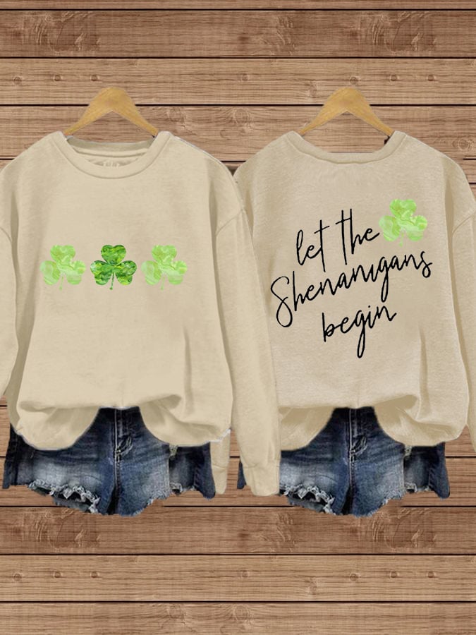 Women's Funny St. Patrick's Day Let The Shenanigans Begin Shamrocks Casual Sweatshirt