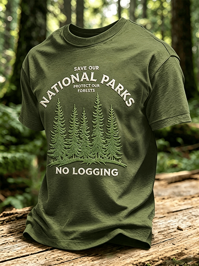 Save Our National Parks, Protect Our Forests, Ban Logging Men's T-Shirts