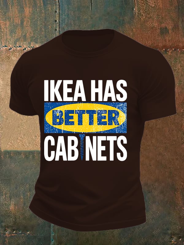 Men's  Ikea has better cabinet Classic  Print T-Shirt
