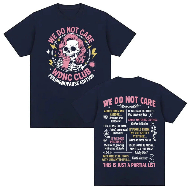 Retro Funny Proud Member Of Club We Do Not Care Menopause Perimenopause Print T-Shirt