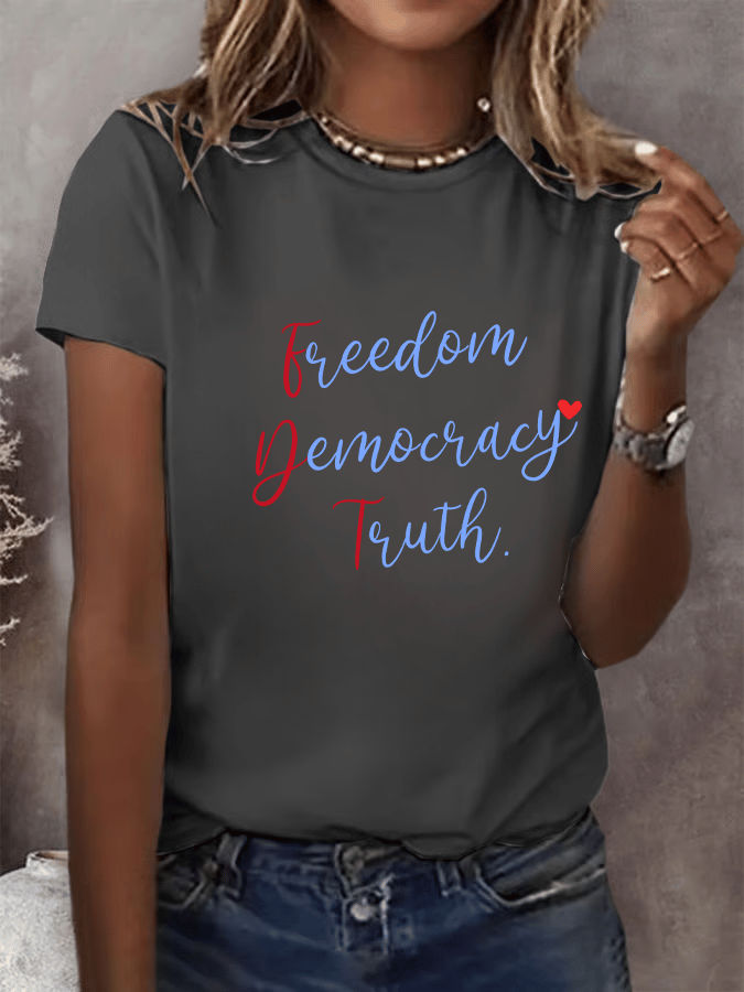 Women's Freedom Democracy Truth T-Shirt