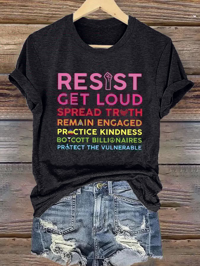 🔥Buy 3 Get 15% Off🔥Retro Resist Get Loud Spread Truth Remain Engaged Practice Kindness Boycott Billionaires Protect The Vulnerable Print T-Shirt