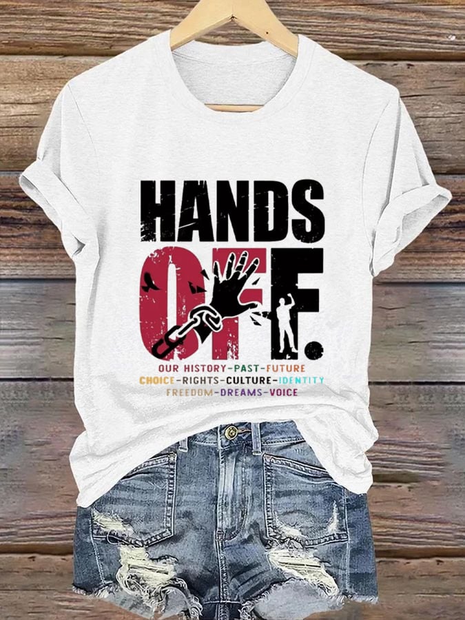 Women's Hands Off Protest Print Casual T-Shirt