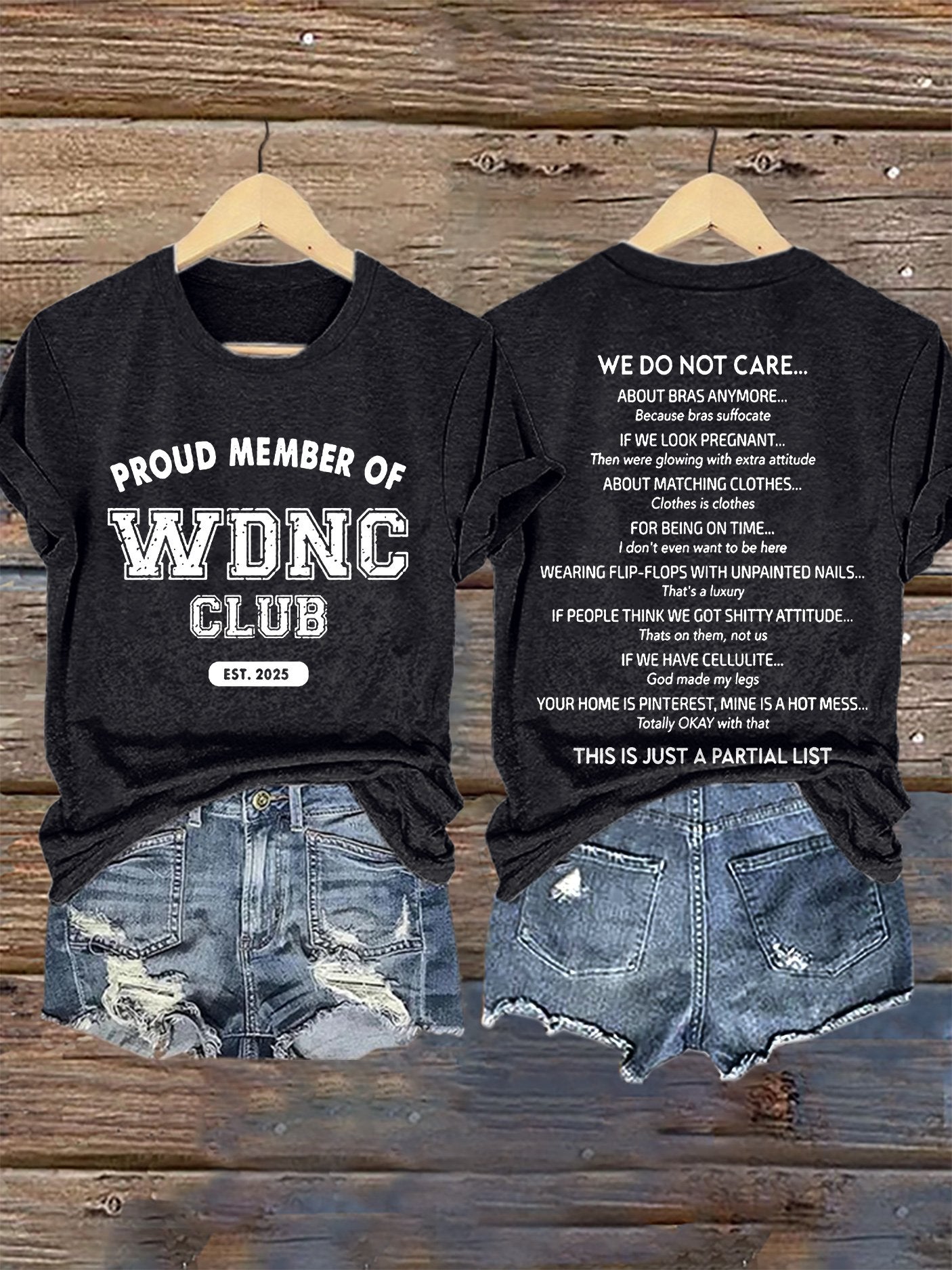 Retro Proud Member Of WDNC Club Est. 2025 We Do Not Care Print T-Shirt
