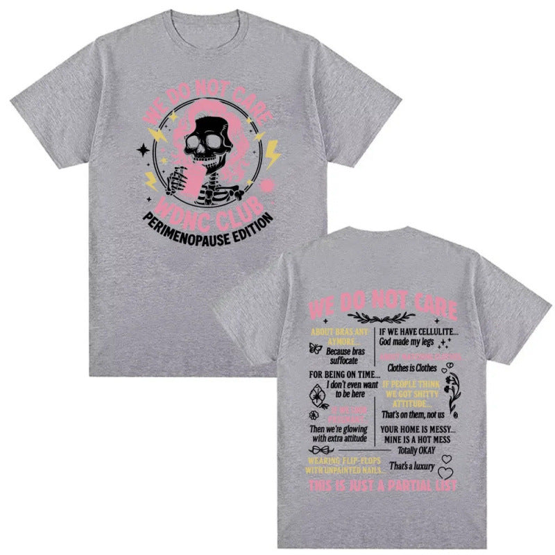 Retro Funny Proud Member Of Club We Do Not Care Menopause Perimenopause Print T-Shirt