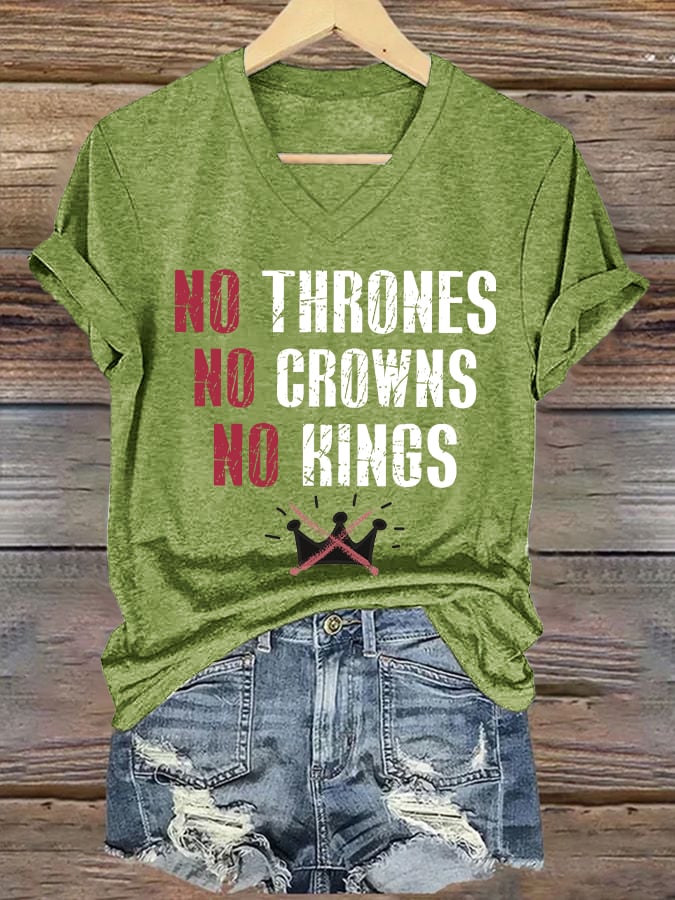 Women's No Thrones No Crowns No Kings Print V Neck T-shirt
