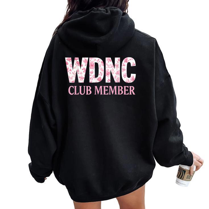 We Do Not Care Club Member Humor Joke Sarcastic Quote Women Oversized Hoodie Back Print