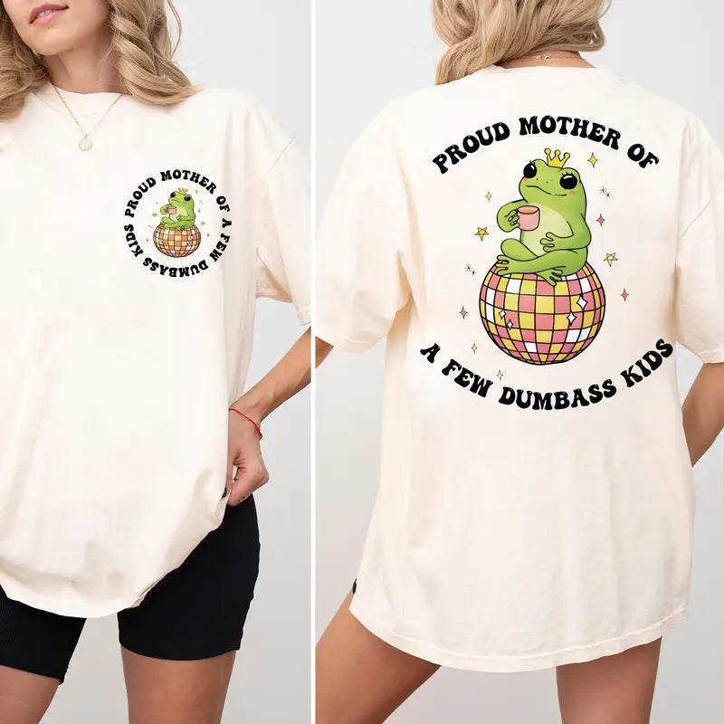 Women's Proud Mother of a Few Dumbass Kids Double Sides T-Shirt