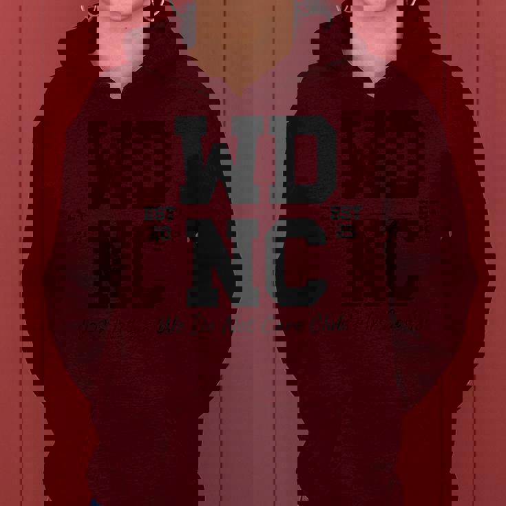 Wdnc We Do Not Care Club Menopause Humor Sarcastic Women Hoodie