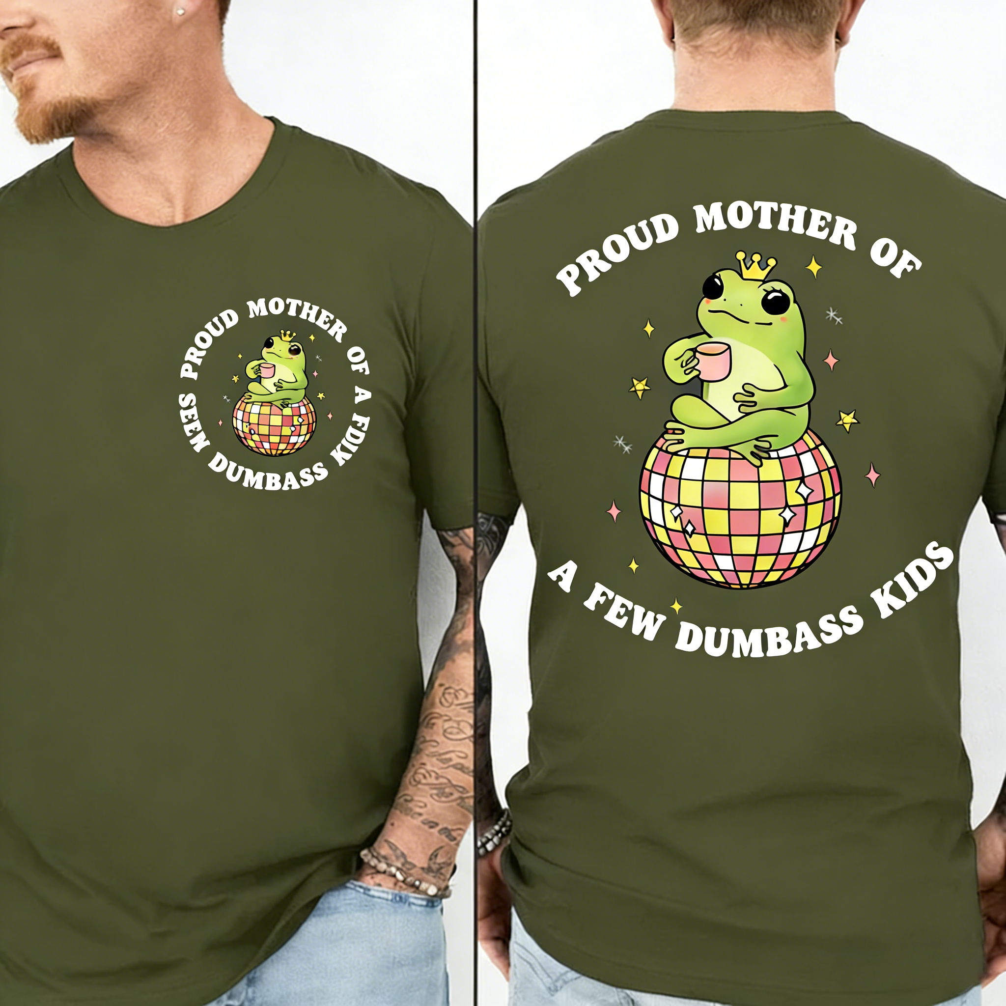 Men's Proud Mother of a Few Dumbass Kids Double Sides T-Shirt