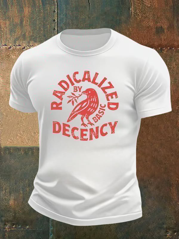 Men's  Radicalized by Basic Decency Print  T-Shirt