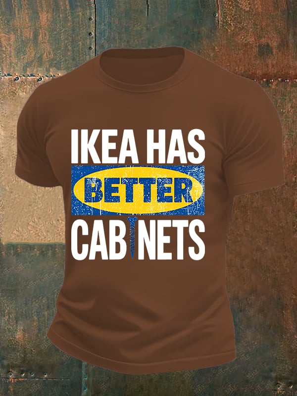 Men's  Ikea has better cabinet Classic  Print T-Shirt