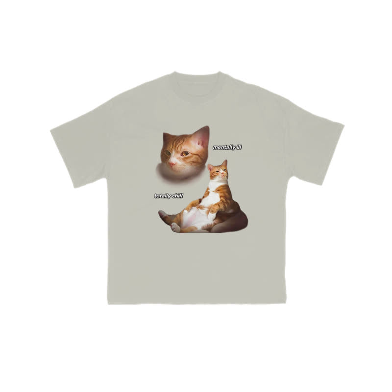 Unisex "Mentally Ill Totally Chill" Fun Cat Pattern Print T-shirt
