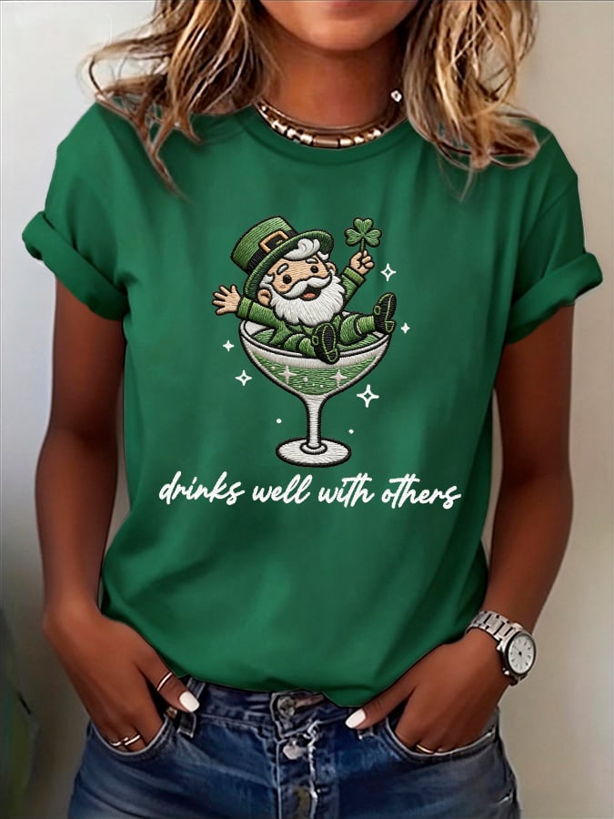 Women's Drinks Well With Others Print Round Neck T-shirt
