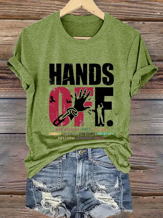 Women's Hands Off Protest Print Casual T-Shirt