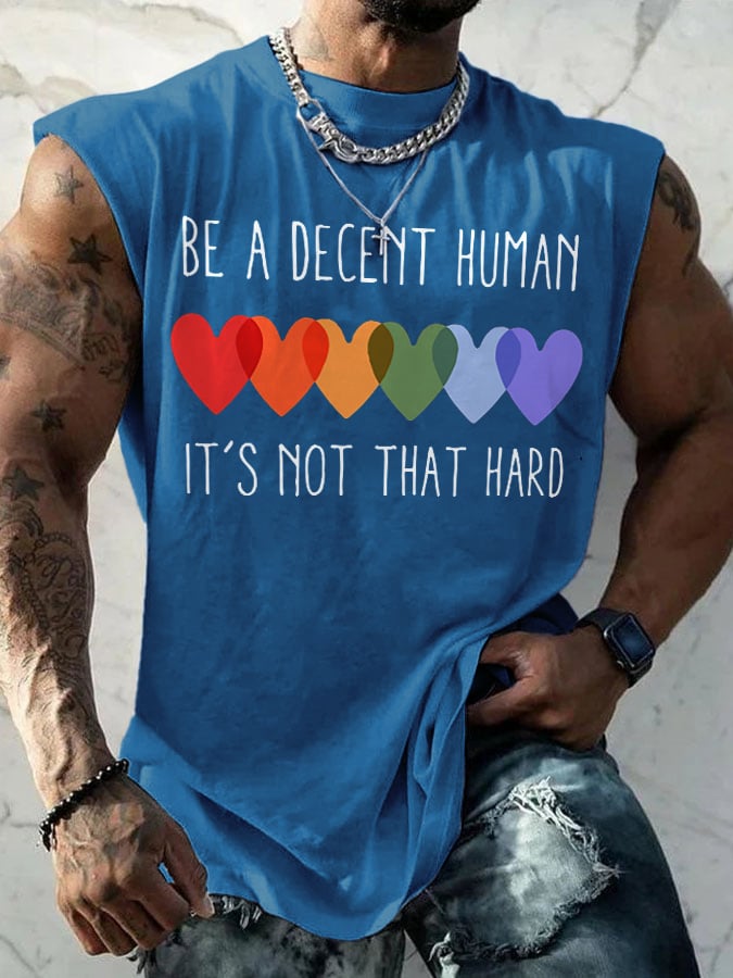 Retro Be A Decent Human It's Not That Hard Print Tops Tank