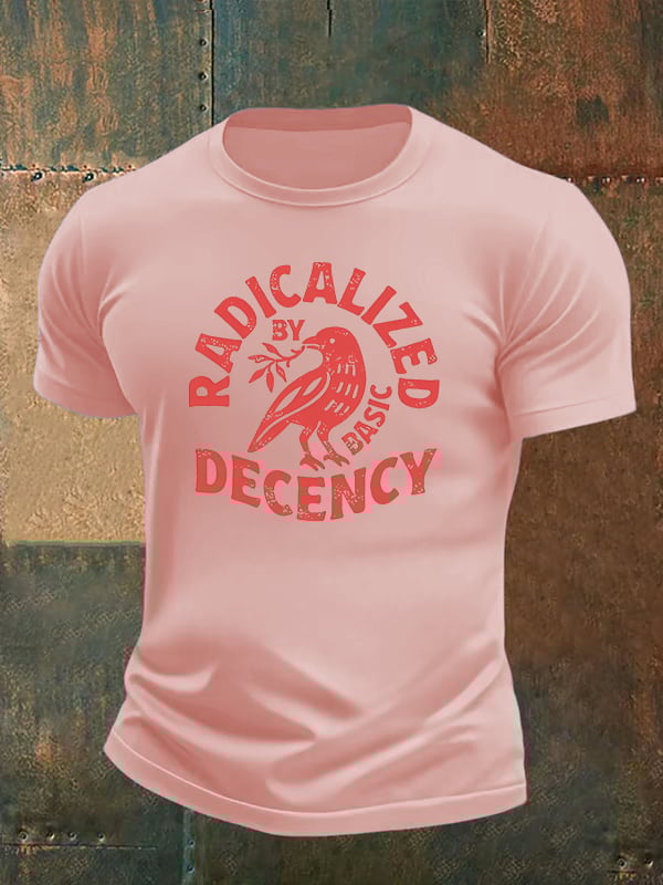 Men's  Radicalized by Basic Decency Print  T-Shirt