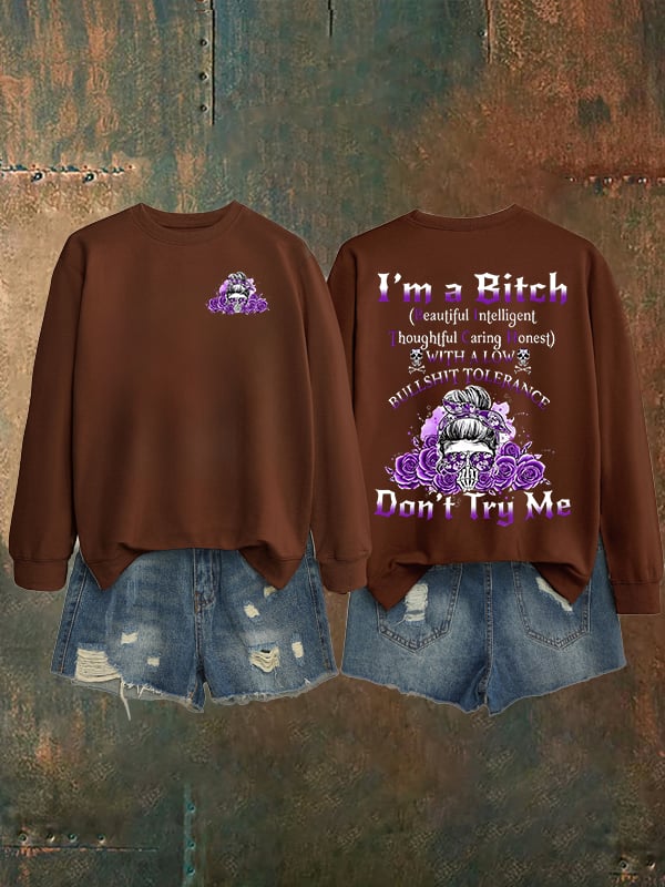 Women's  Don't Try Me   Sweatshirt