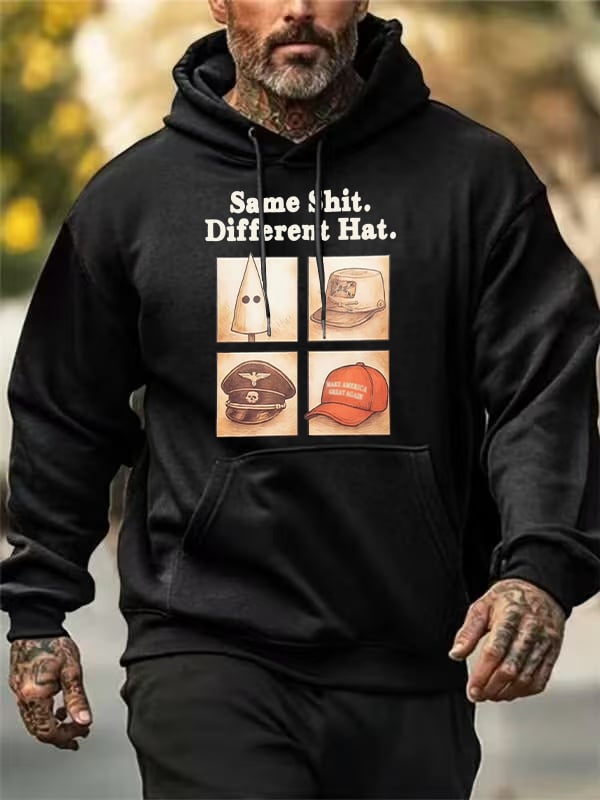 Men's Same Shit Different Hat Hoodie