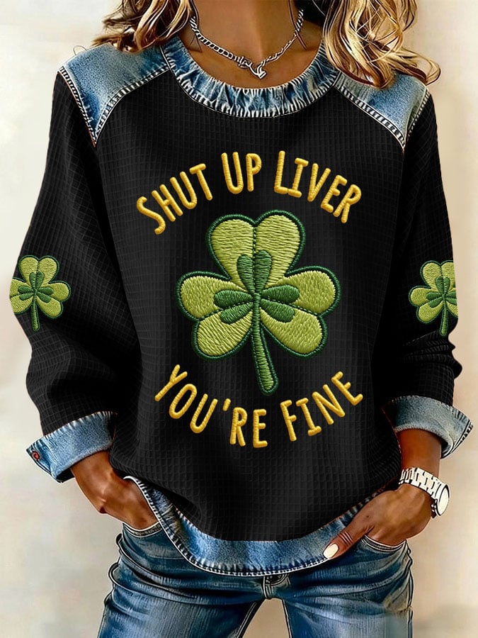 Women's Retro St. Patrick's Day Shut Up Liver You'Re Fine Print Casual Sweatshirt