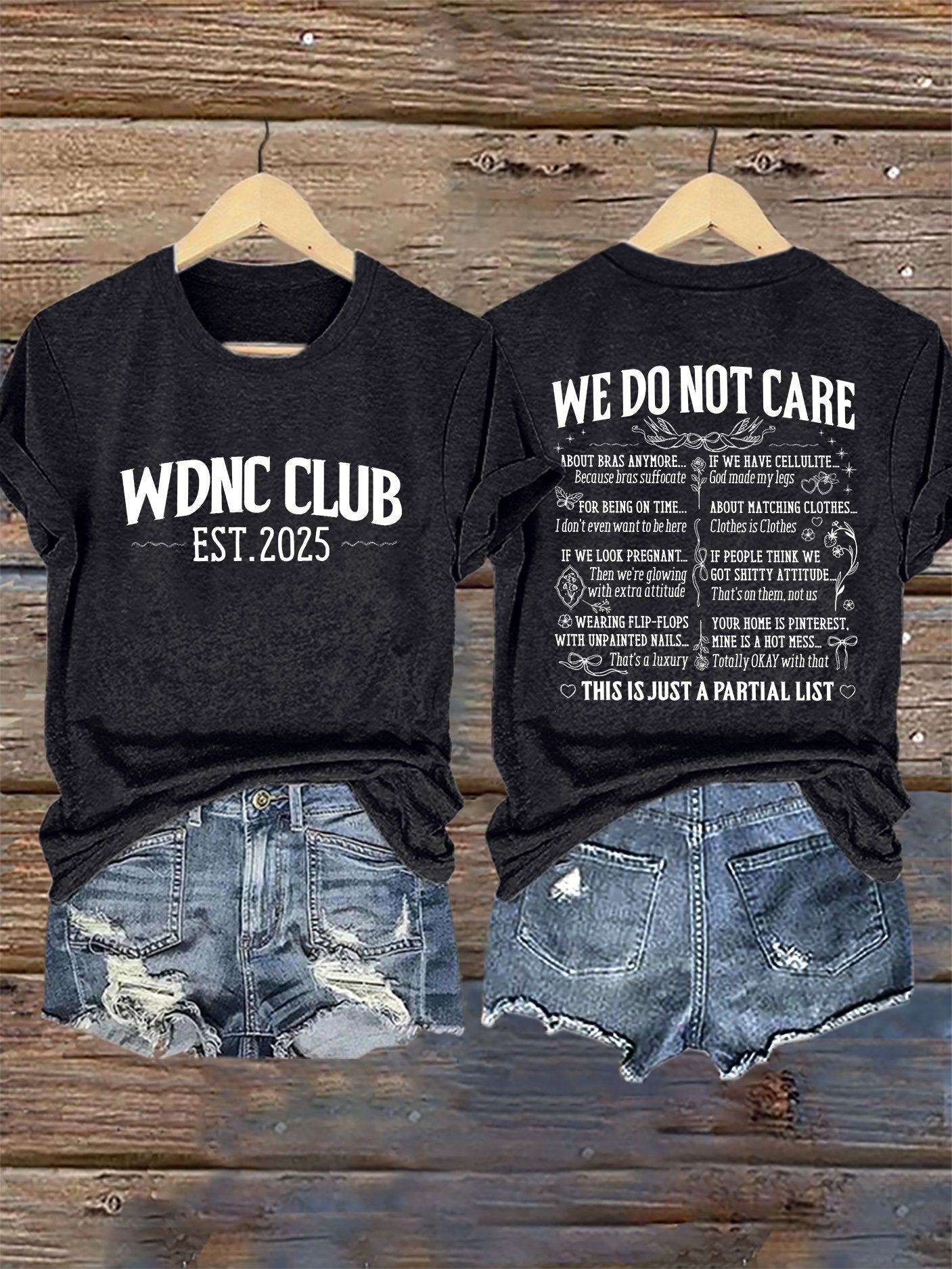 Retro Proud Member Of WDNC Club Est. 2025 We Do Not Care Print T-Shirt