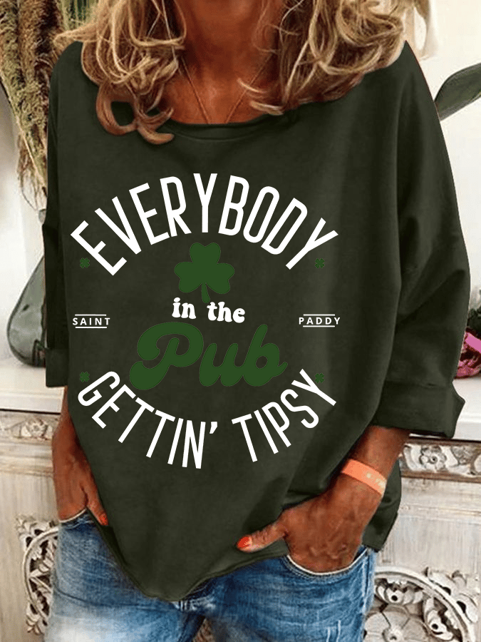 Women's Everybody In The Pub Getting Tipsy St. Patrick's Day Print Casual Sweatshirt
