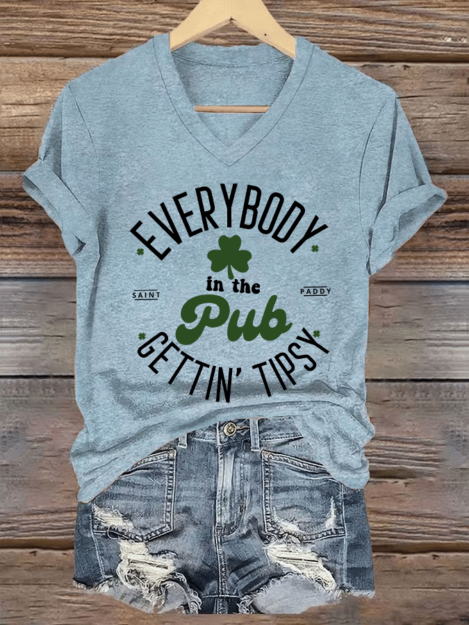 Women's Everybody In The Pub Getting Tipsy St. Patrick's Day Printed V-Neck T-Shirt