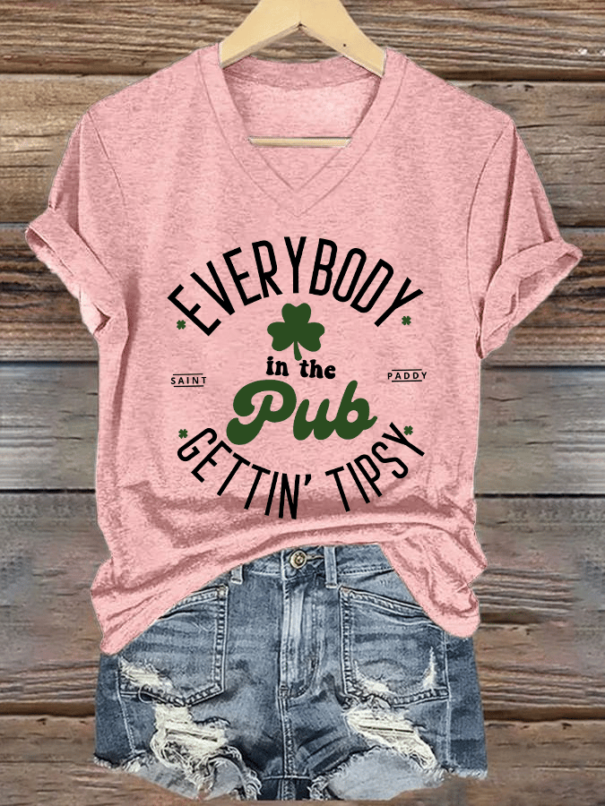 Women's Everybody In The Pub Getting Tipsy St. Patrick's Day Printed V-Neck T-Shirt