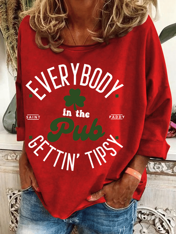 Women's Everybody In The Pub Getting Tipsy St. Patrick's Day Print Casual Sweatshirt