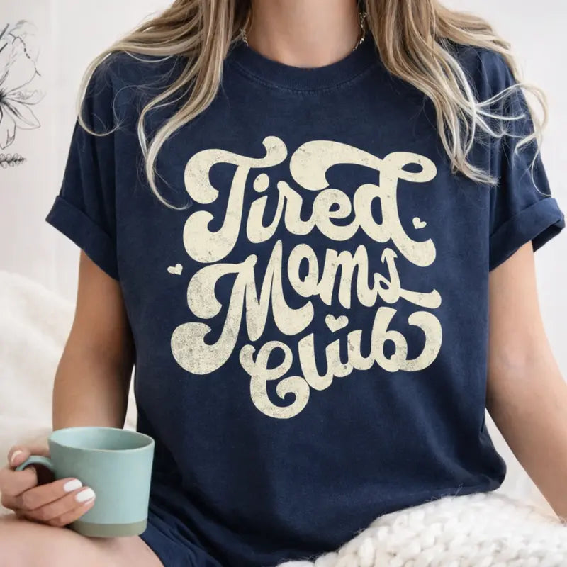 Tired Moms Club Printed T-Shirt
