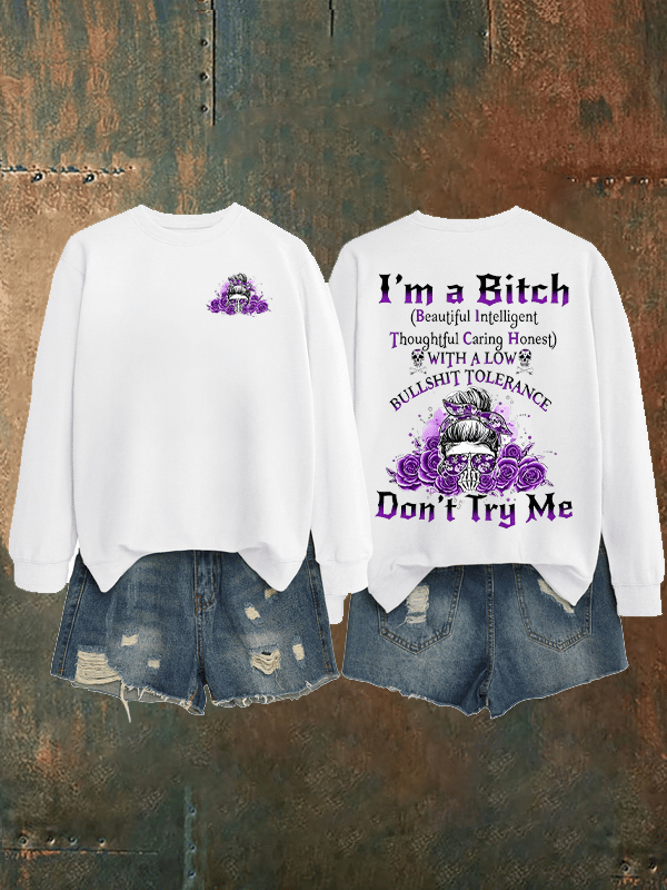 Women's  Don't Try Me   Sweatshirt