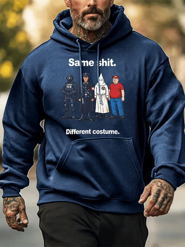 Men's  Same shit Different costume  Print  Hoodies