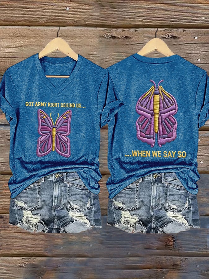 Women's GOT ARMY RIGHT BEHIND US... WHEN WE SAY SO Print Short-sleeved T-shirt