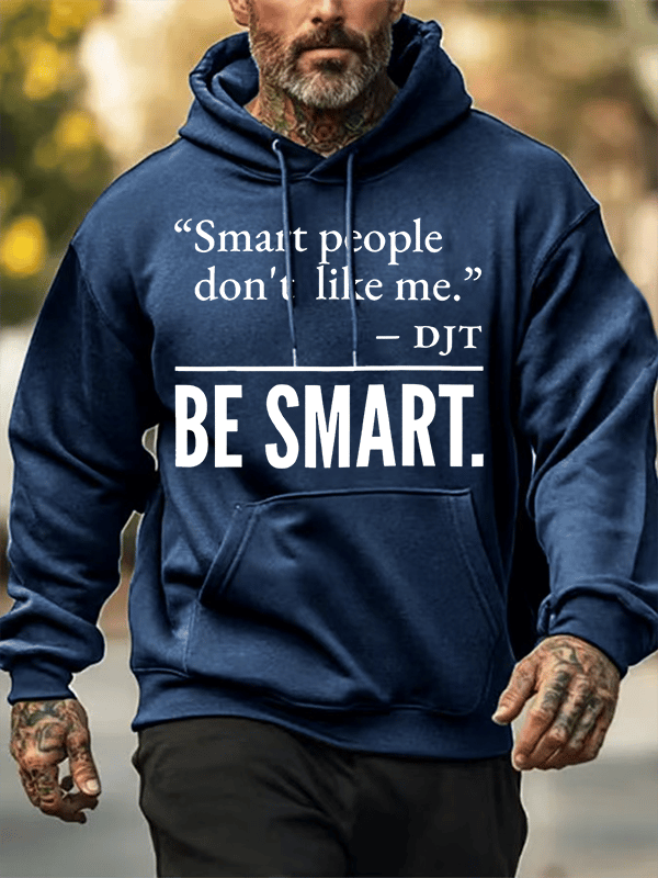 Men's  Smart people don't like me  Casual  Print  Hoodie