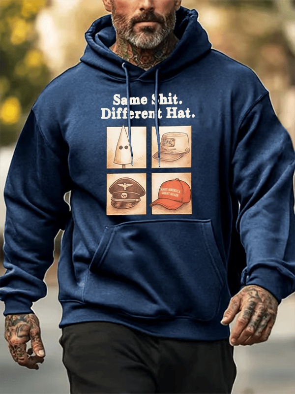 Men's Same Shit Different Hat Hoodie