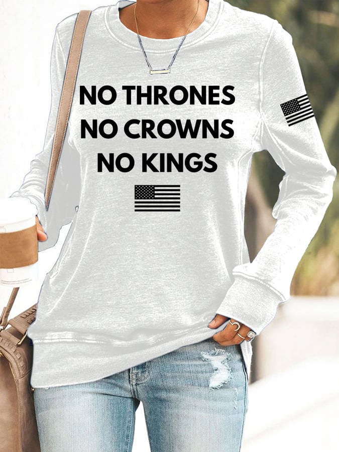 Women's No Thrones No Crowns No Kings Print Round Neck Sweatshirt