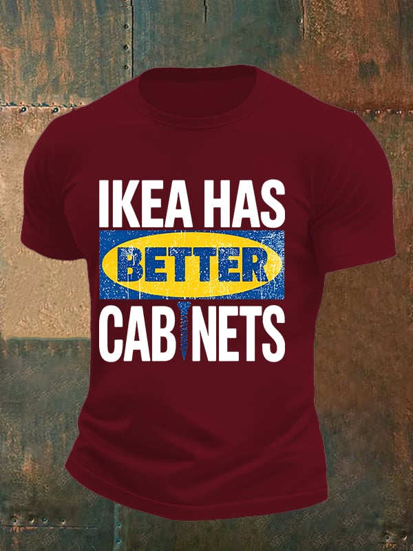 Men's  Ikea has better cabinet Classic  Print T-Shirt