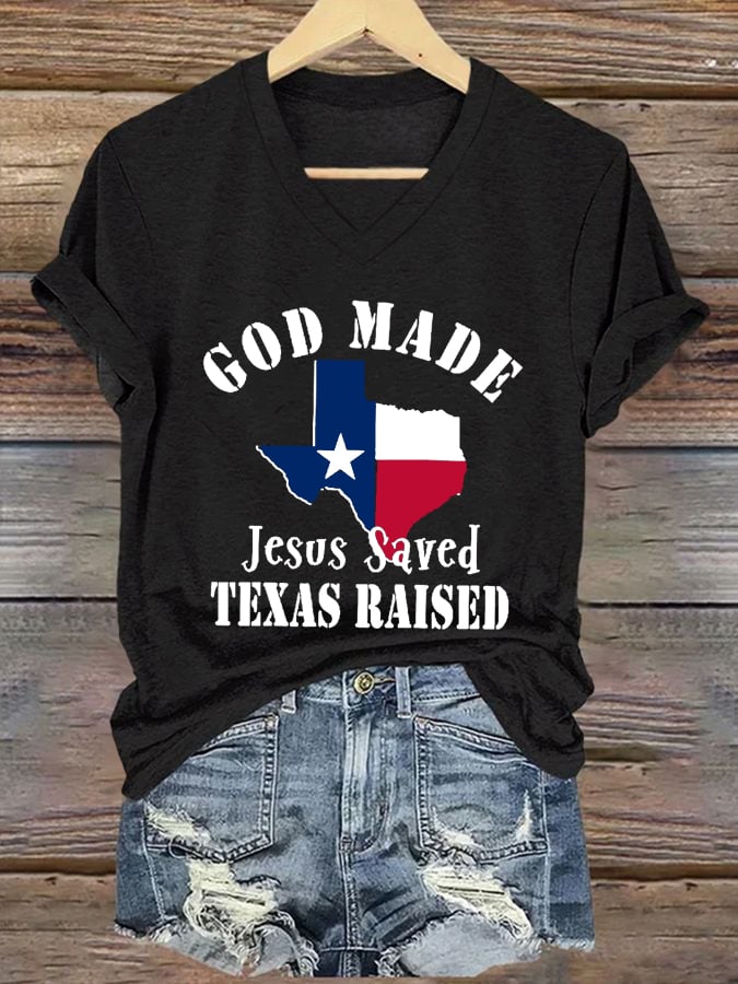 Women's God Made Juses Saved Texas Raised Printed T-Shirts