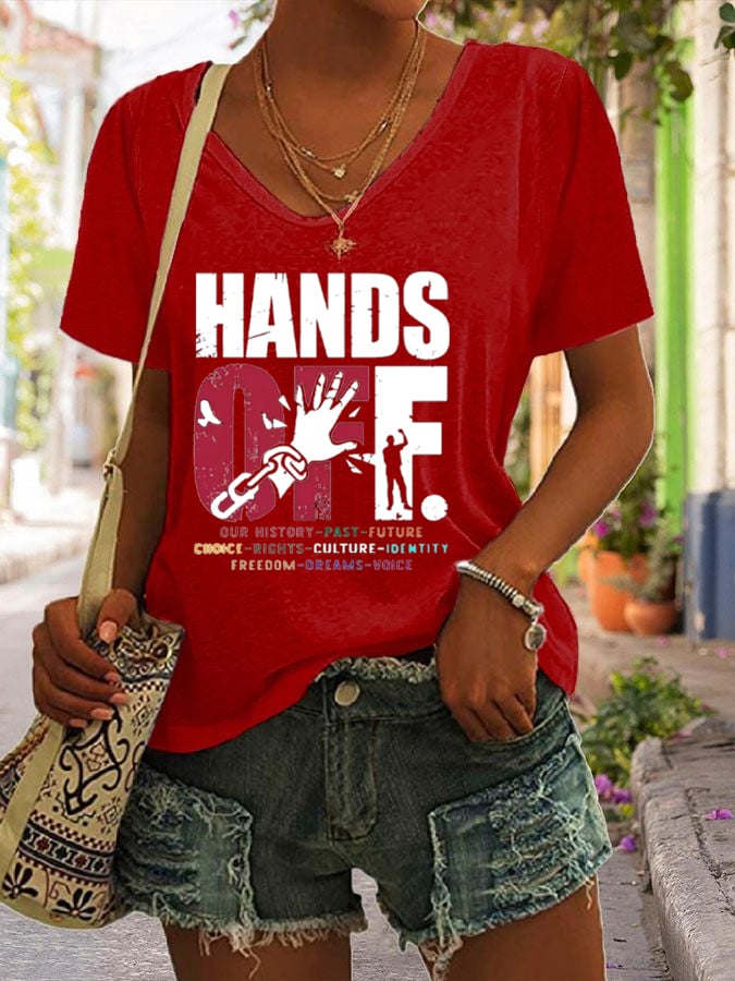 Women's Hands Off Protest Printed V-Neck T-Shirt