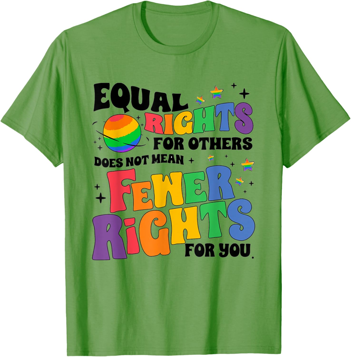 Men's model The equal rights of others do not mean a reduction in LGBTQ rights   T-Shirt