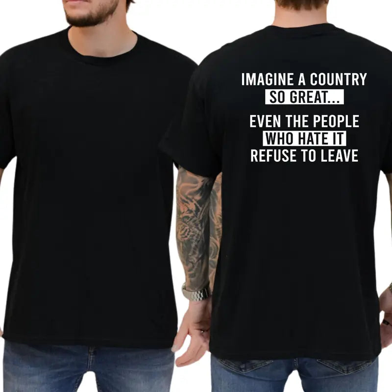 Unisex Imagine A Country So Great T-Shirt