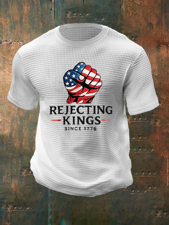 🔥Buy 3 Get 15% Off🔥Men's “Rejecting Kings Since 1776” Waffle T-Shirt