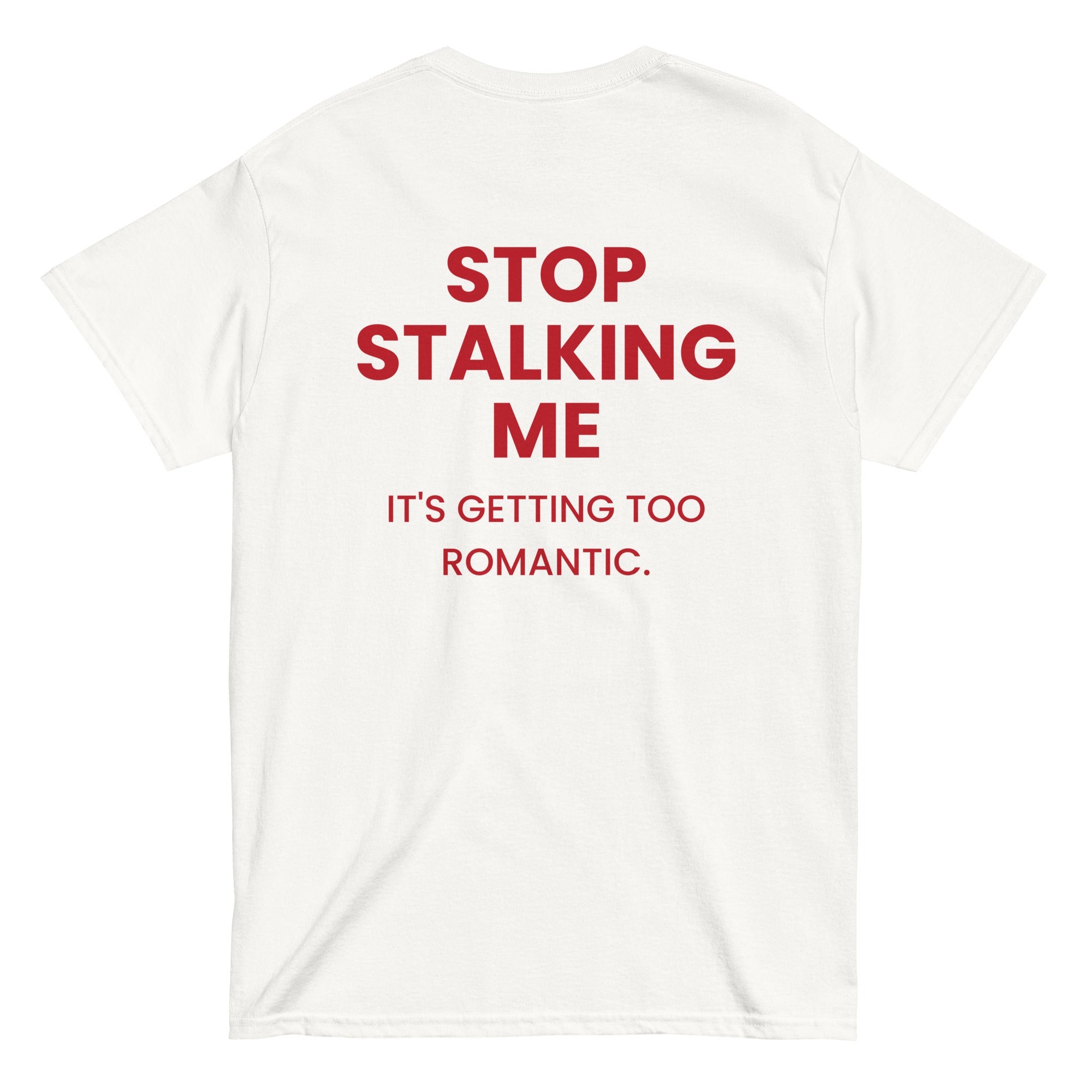 STOP STALKING ME