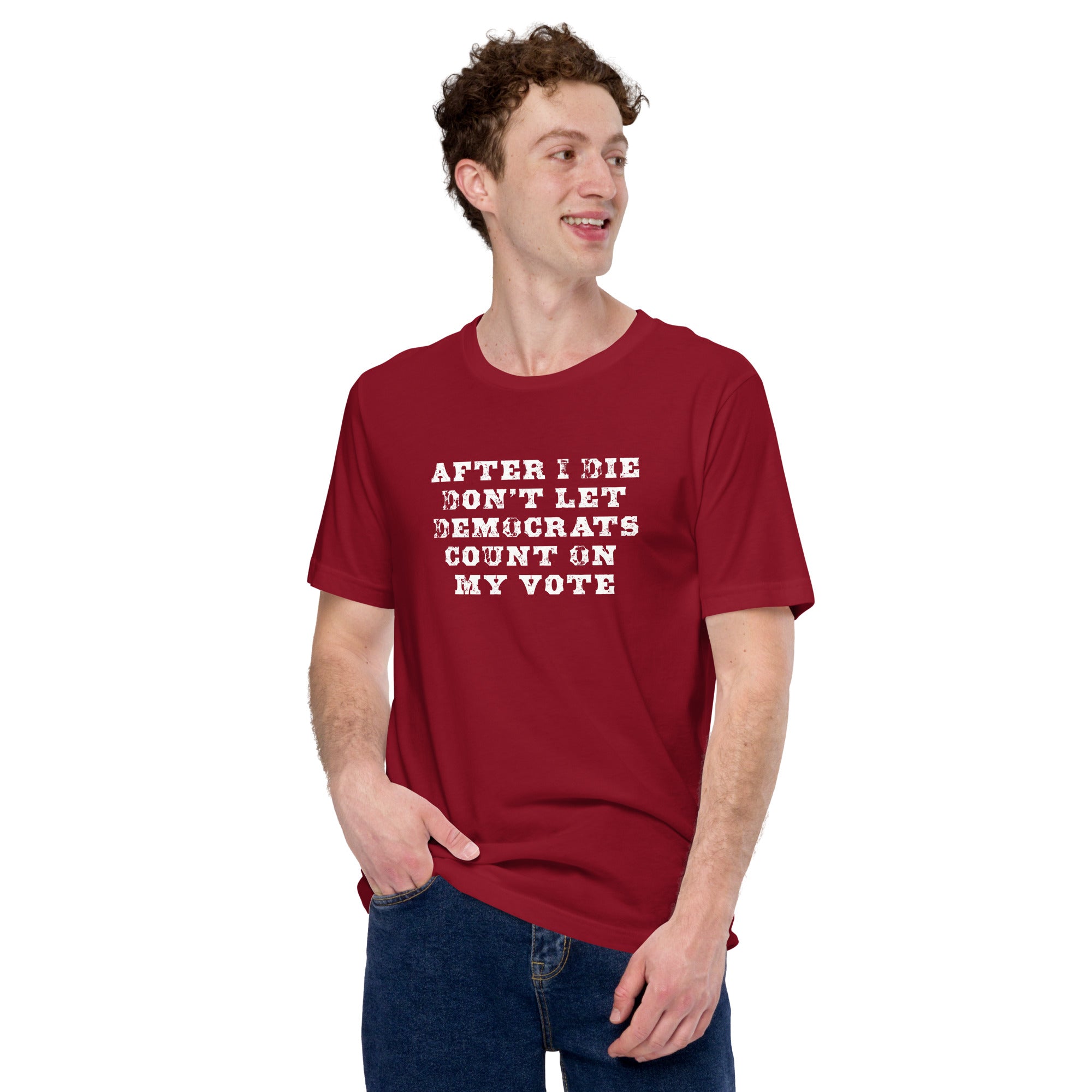 Don’t Let Them Cast My Vote – Unisex t-shirt